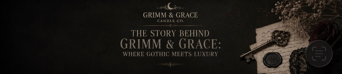 The Story Behind Grimm & Grace: Where Gothic Meets Luxury